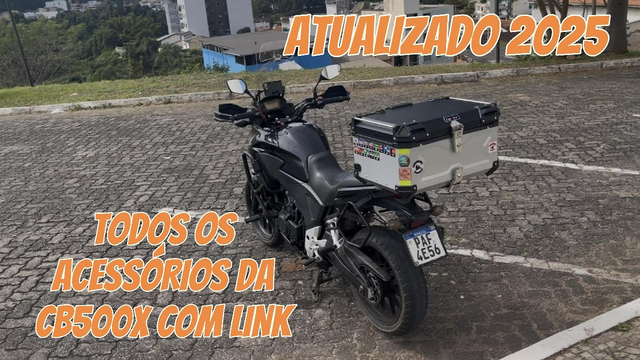 ACESSÓRIOS PARA CB500X | TODOS OS ACESSÓRIOS QUE INSTALEI NELA!!! ACESSÓRIOS da CB500x #cb500x