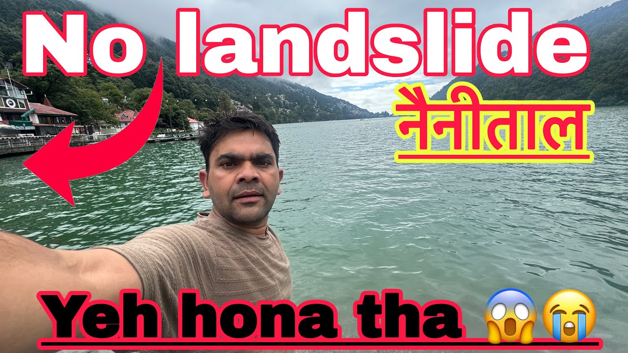 Yeh kya ho gaya yar nainital main 😱😭 no landslide,  nainital 4 September 2026