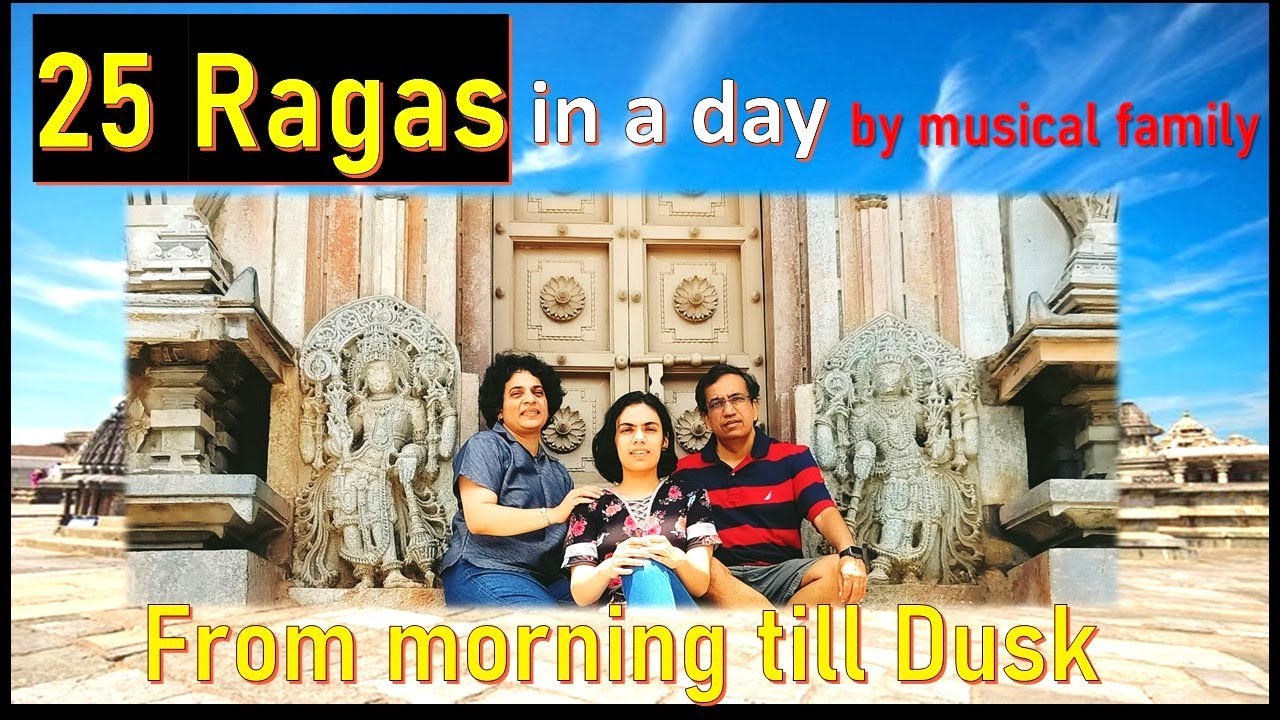 25 Ragas in a day | musical family vacation | Raga music