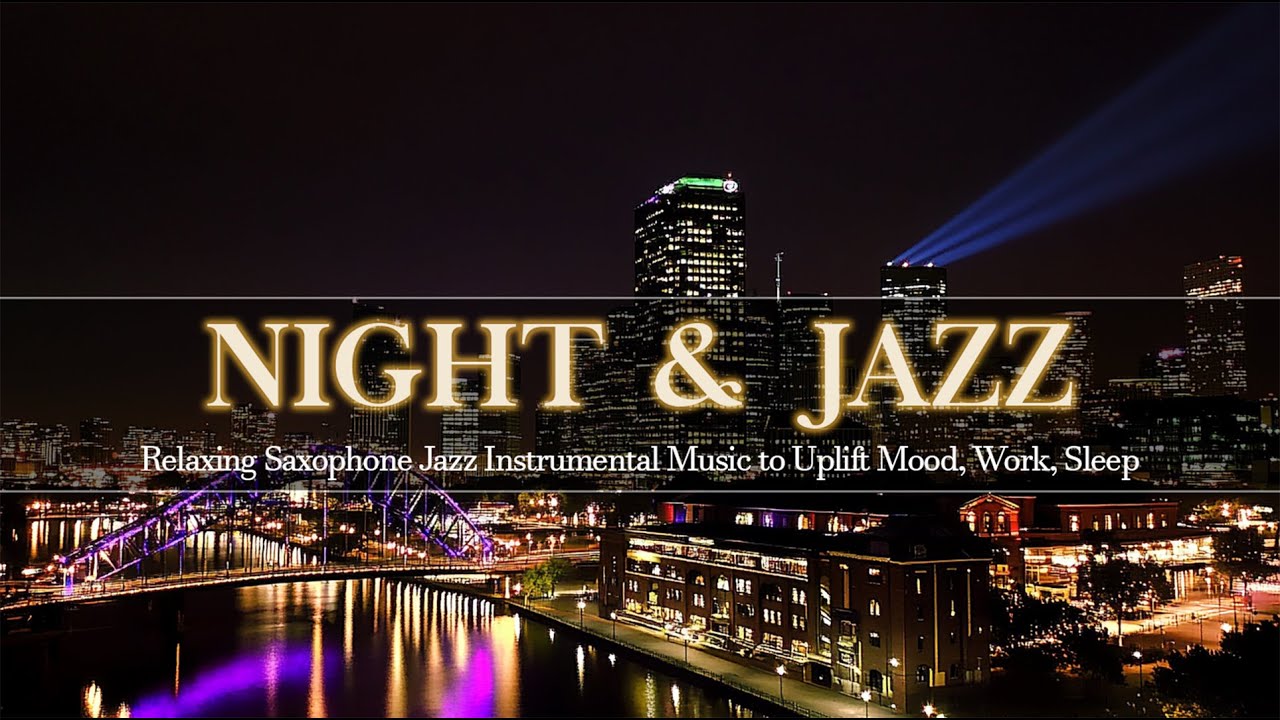 Soft November Night Jazz & Relaxing Saxophone Jazz Instrumental Music to Uplift Mood, Work, Sleep