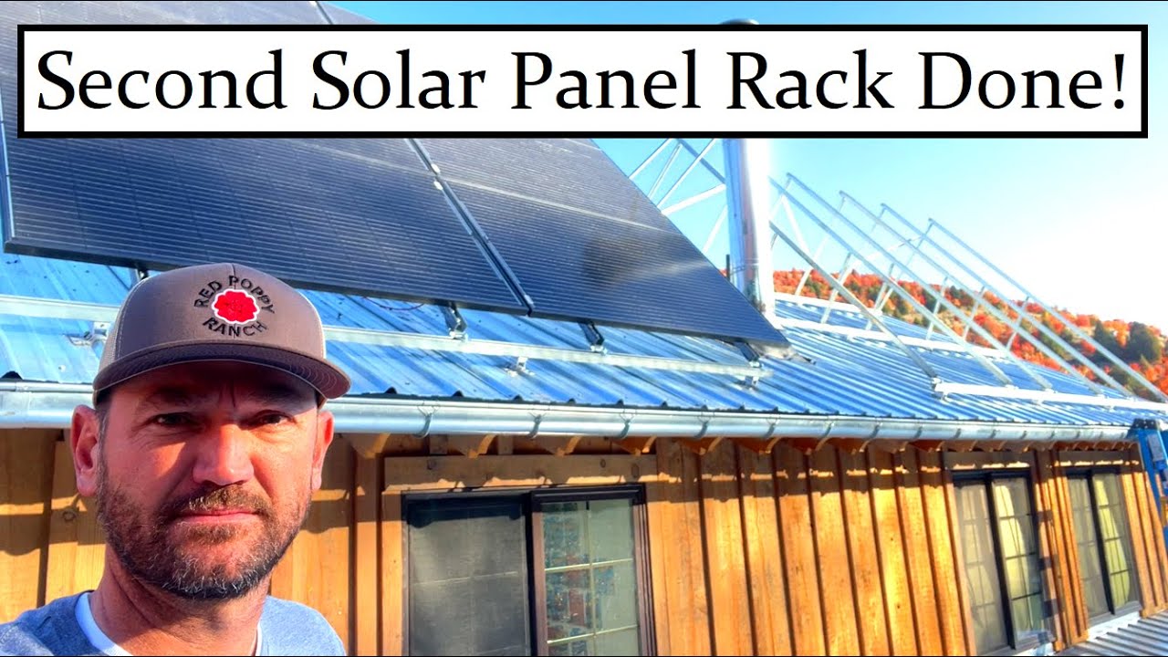 #525 - Second Roof Mount Solar Panel Rack Done.