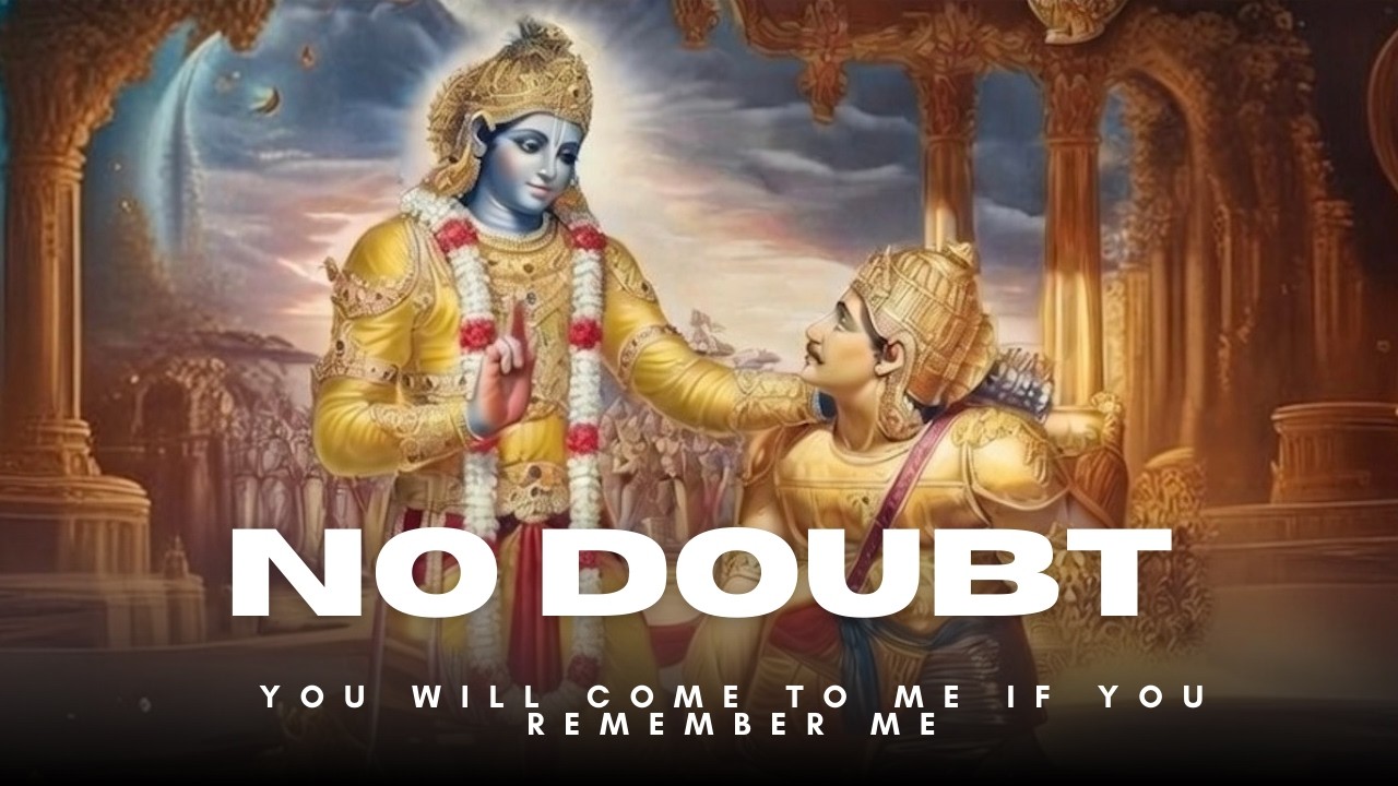 Shirmad Bhagvad Geeta Chapter 8, Verse 5- Narration
