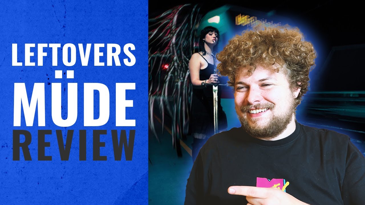 LEFTOVERS – MÜDE | Album Kritik