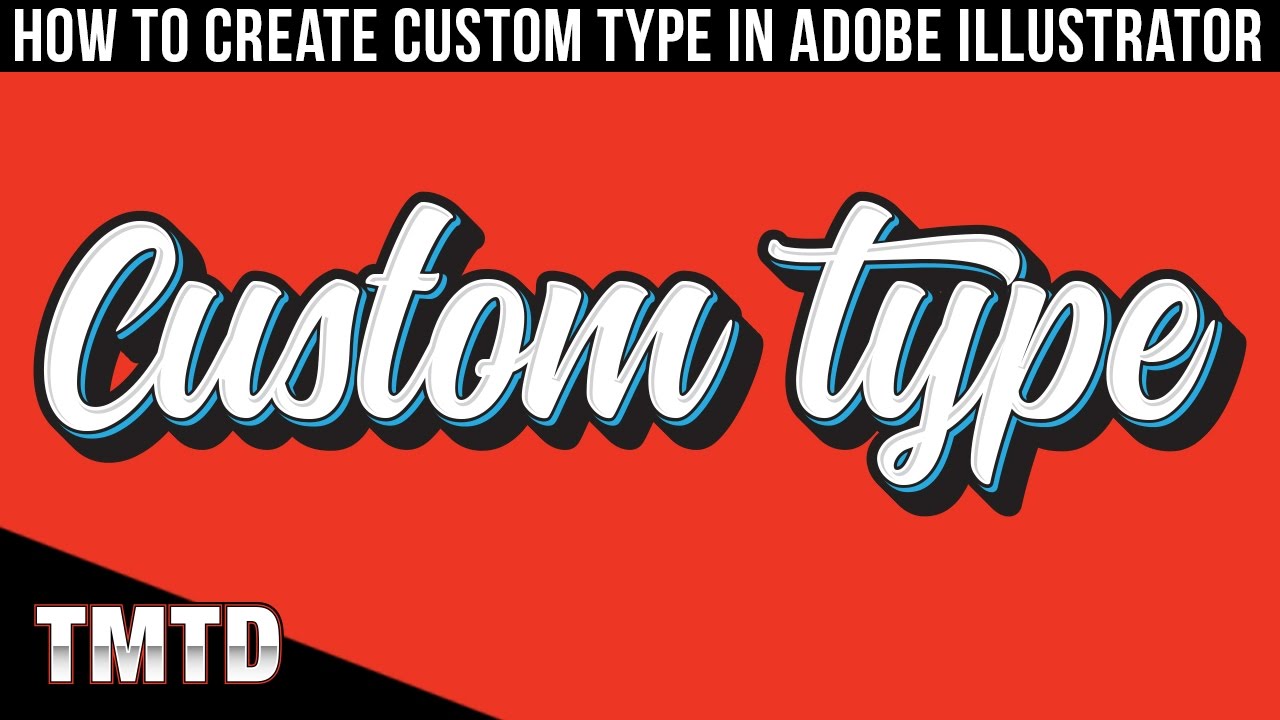 Illustrator Tutorials: How to Create Custom Type in Adobe Illustrator
