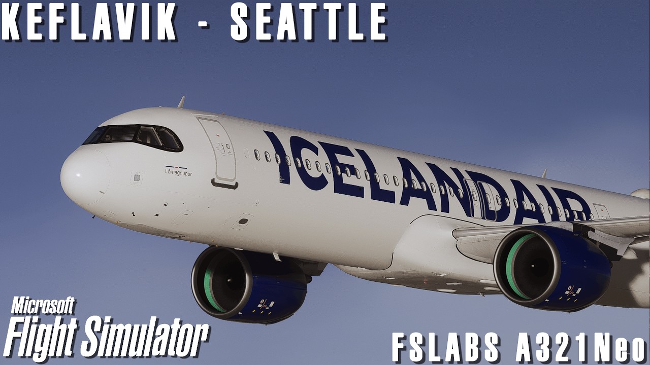 MSFS 2024 | Keflavik to Seattle ✈️ |  Real A321Neo Full Flight