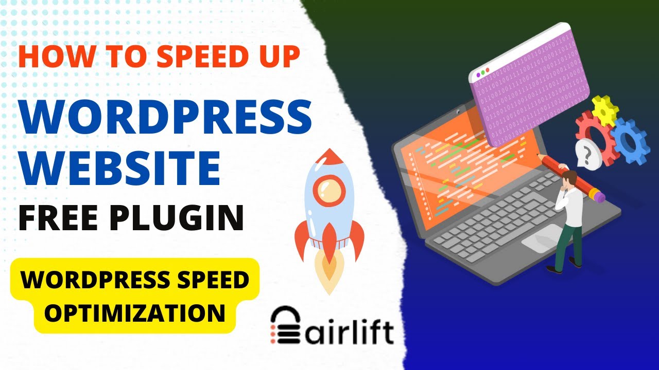 Free Plugin To Speed up WordPress Website | WordPress Speed Optimization | Airlift Plugin Tutorial