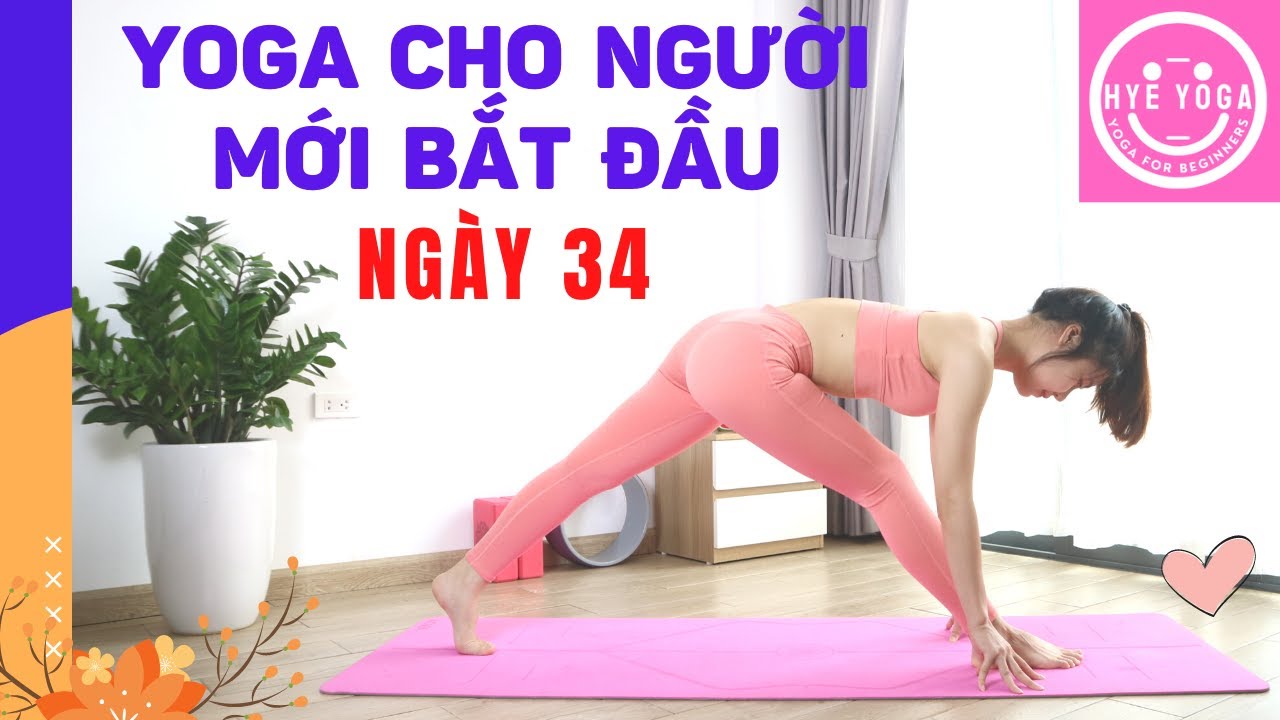 Yoga Cho Người Mới Bắt Đầu | Ngày 34