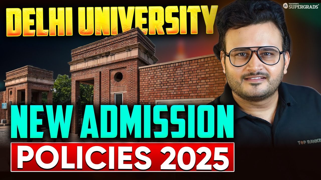 Delhi University Admission Policy 2025 RELEASED 📃| DU Admission After CUET 2025 🎯