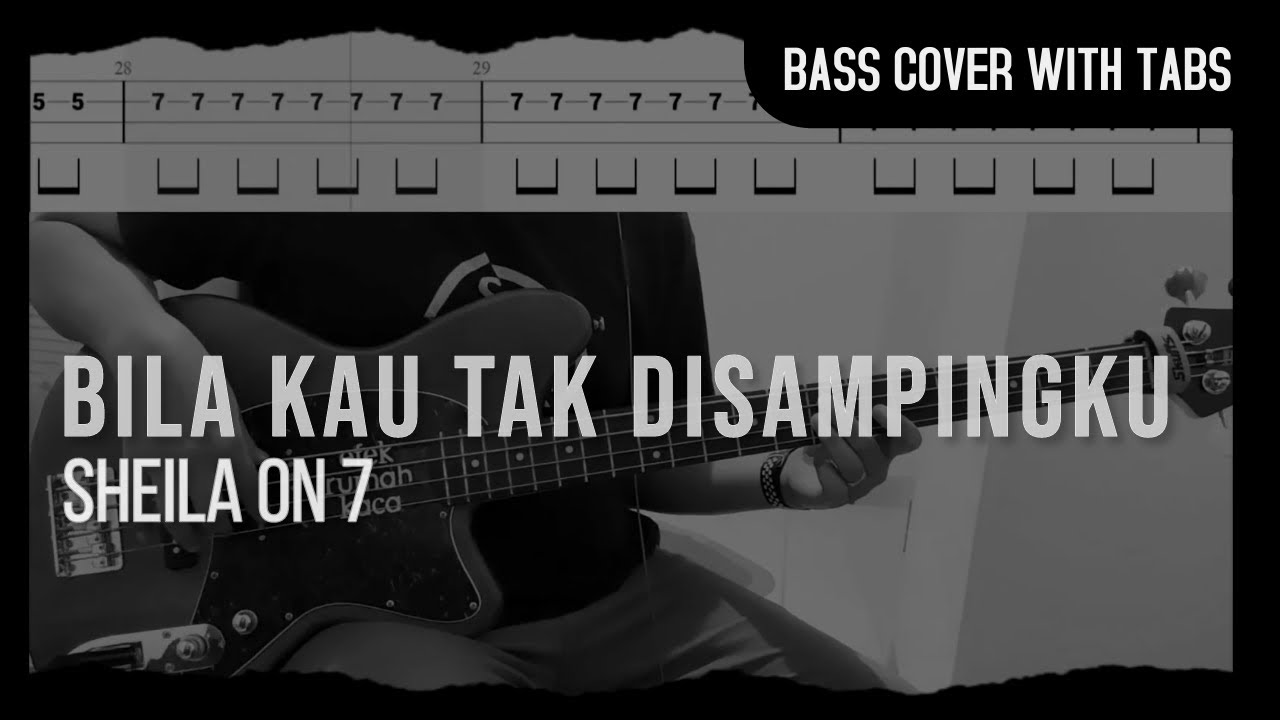 Sheila on 7 - Bila Kau Tak Disampingku (Bass Cover with Tabs) // Play Along Tabs