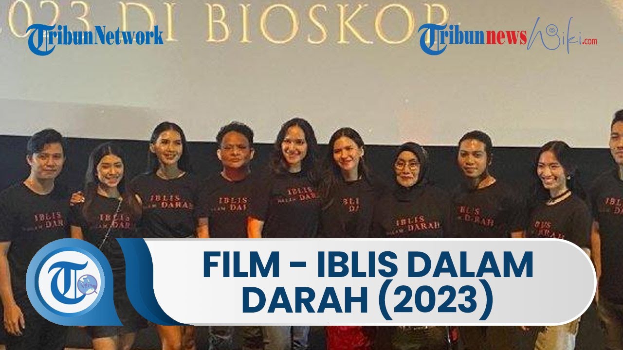 Film Iblis dalam Darah, Film Horor yang akan Tayang Perdana di Bioskop Tanah Air pada 16 Maret 2023