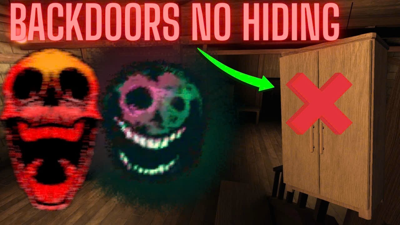 Backdoors No Hiding With My Friend