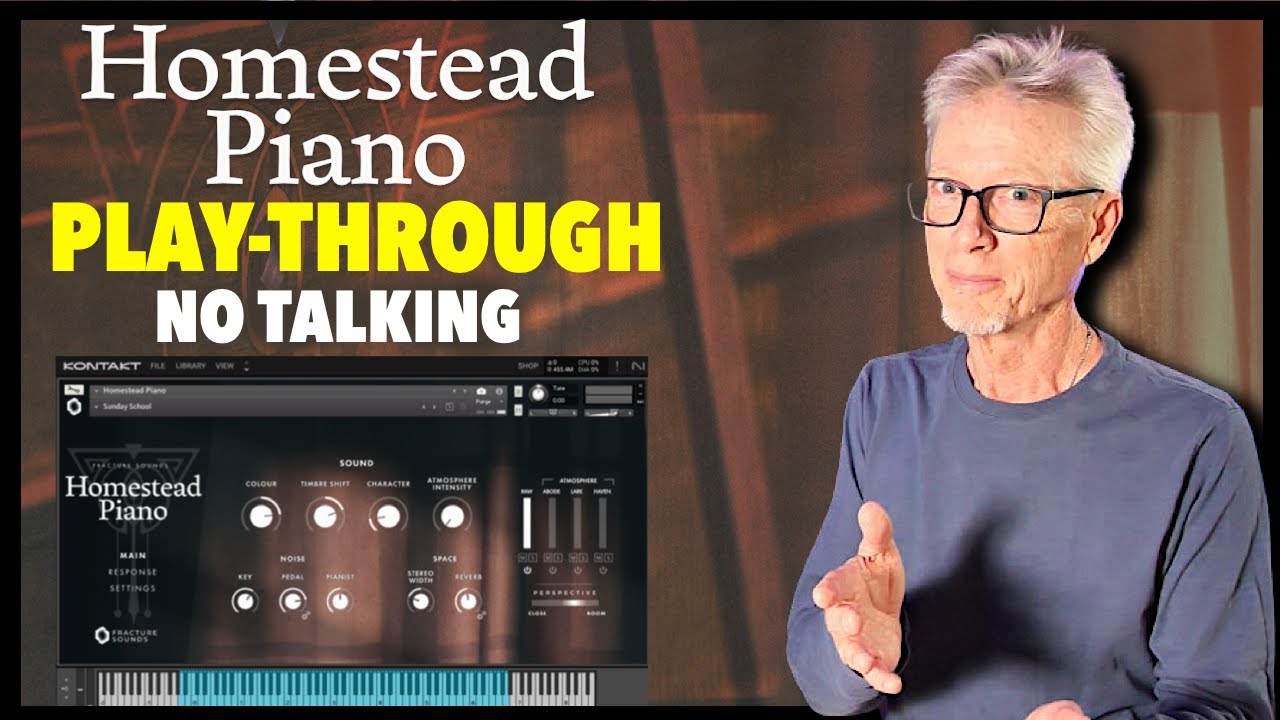 Homestead Piano - Fracture Sounds -no talking play through