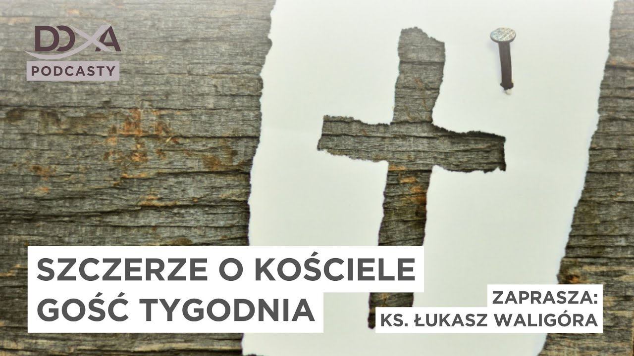 Szczerze o Kościele | ks. prof. Daniel Brzeziński