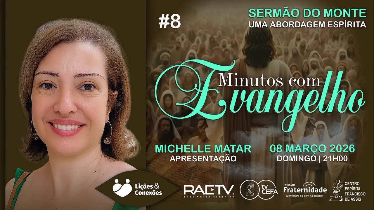 O SERMÃO DO MONTE: UMA ABORDAGEM ESPÍRITA com Michelle Matar/SP | #154 MINUTOS COM EVANGELH
