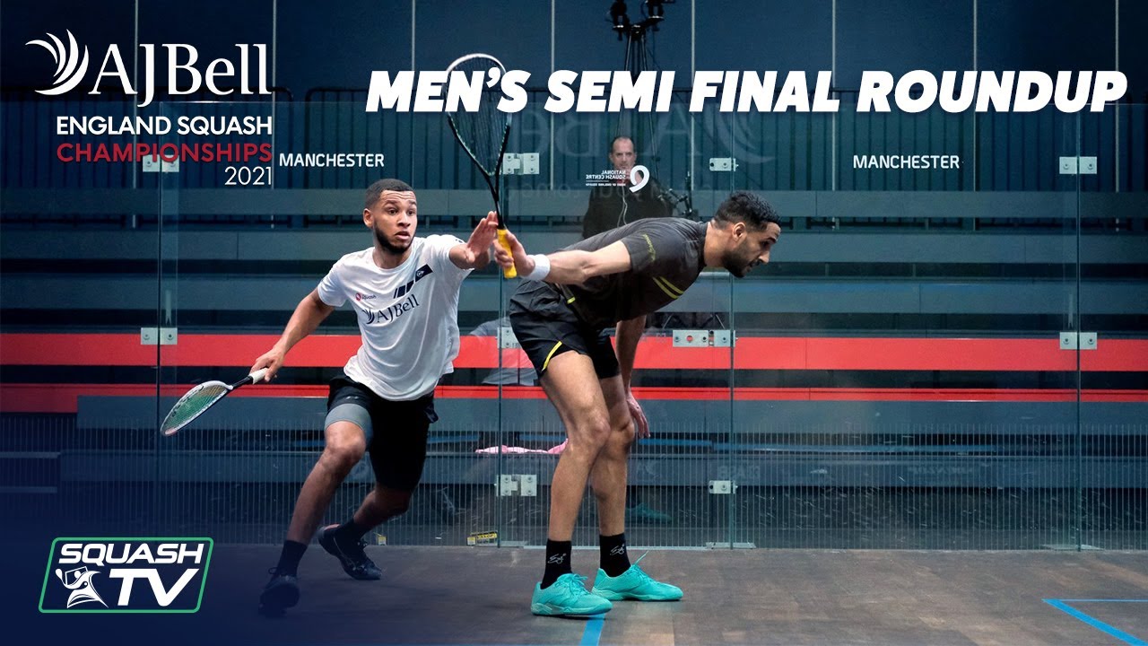 AJ Bell England Squash Championships - Men's Semi Final Roundup