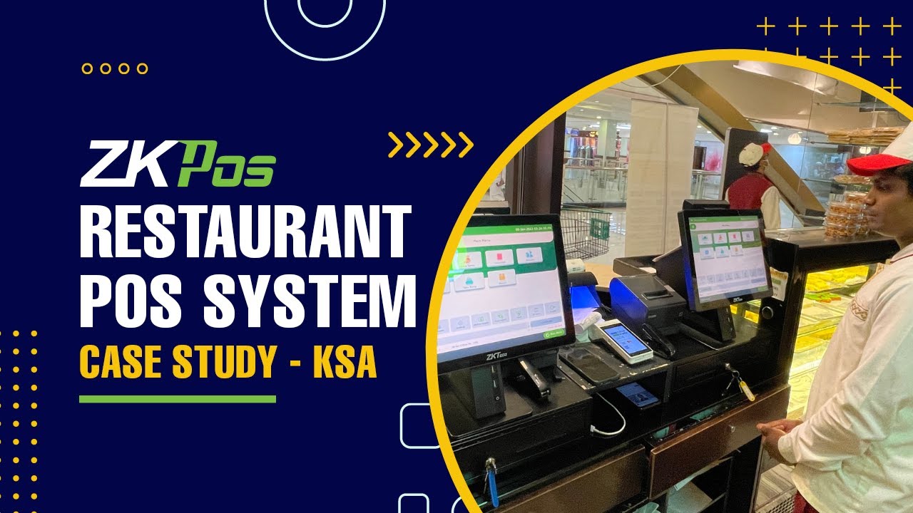 ZKPOS Restaurant Case study KSA - 022