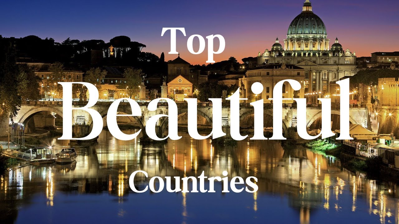 10 Most Beautiful Countries in Europe - Travel Treasures