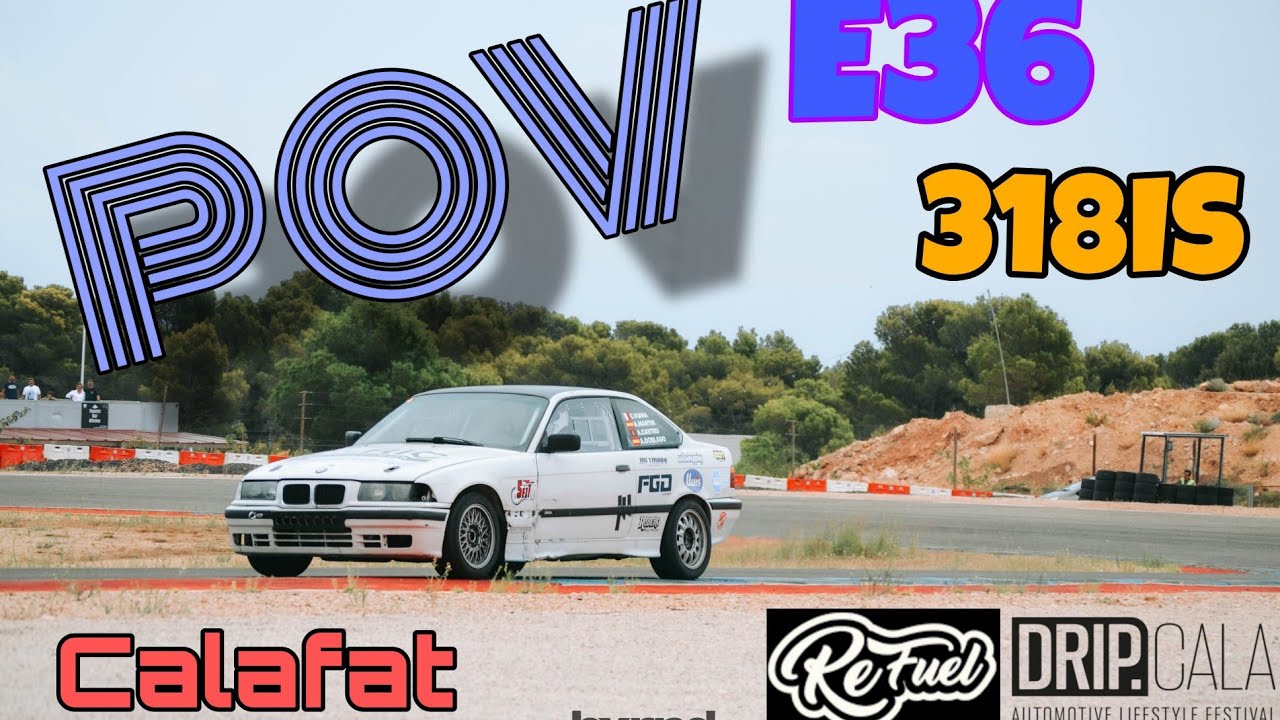 🏁 POV BMW E36 318is 🏁 Tandas Grip evento de @RefuelParts en el Circuito de Calafat📍