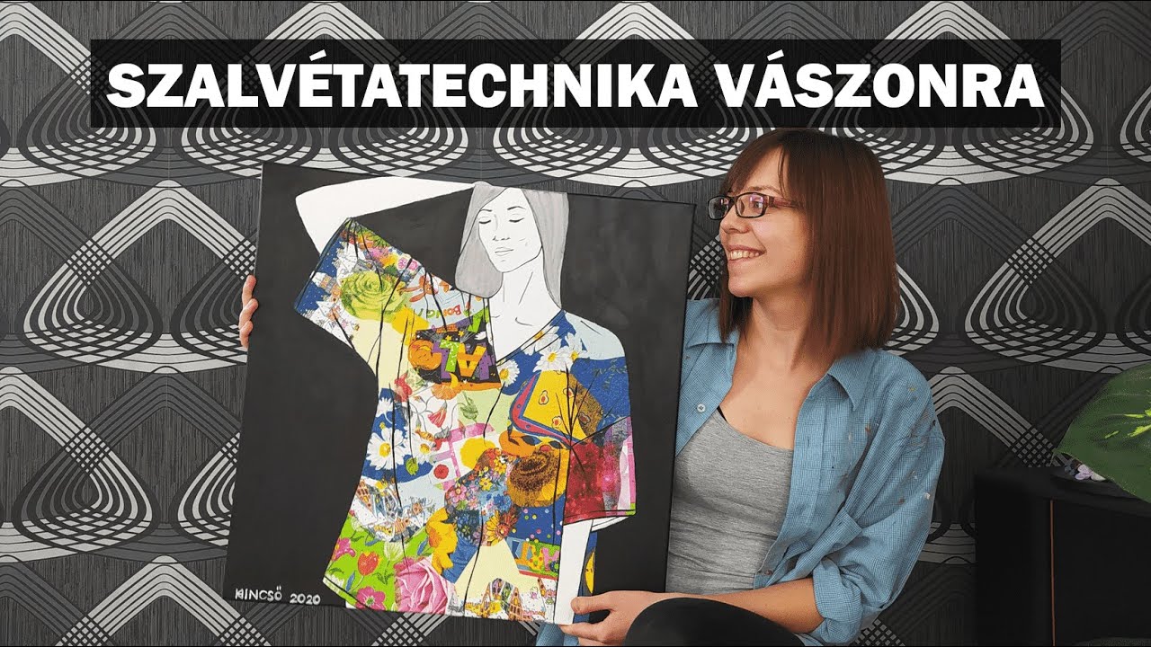 SZALVÉTATECHNIKA VÁSZONRA