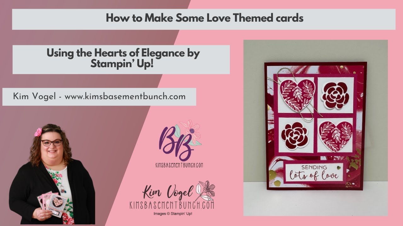 Making Love Themed Cards using the Hearts of Elegance by Stampin' Up!