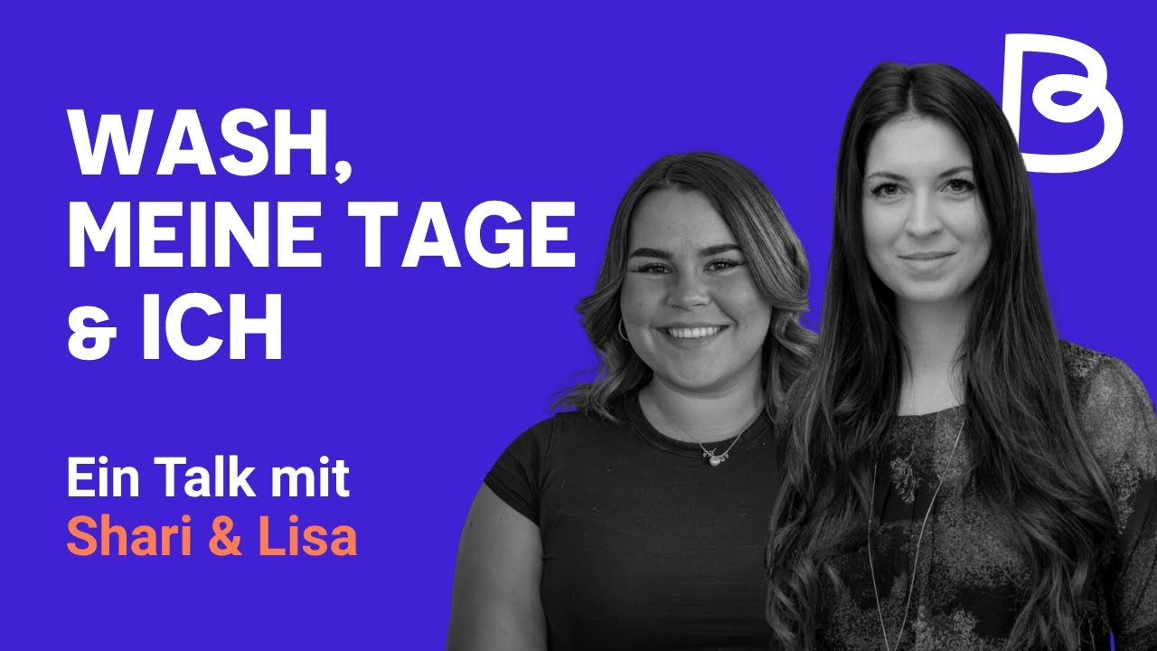 WASH, meine Tage und ich - Ein Talk mit Shari & Lisa / Buddy4Change