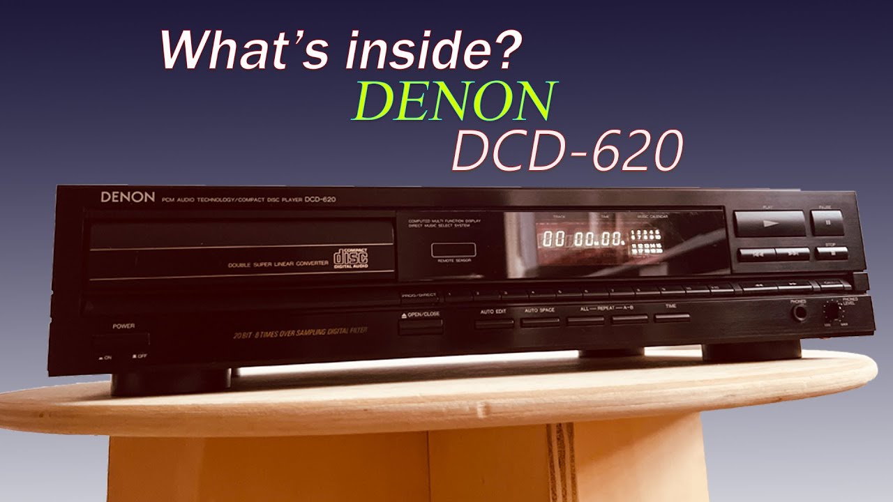 DENON PCM AUDIO TECHNOLOGY/COMPACT DISC PLAYER DCD-620 - What's inside?