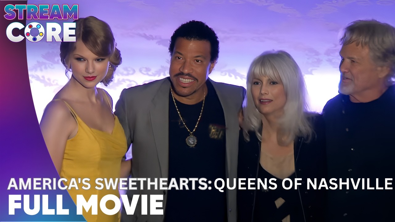 America's Sweethearts: Queens Of Nashville | ft. Taylor Swift | Full Movie | StreamCore
