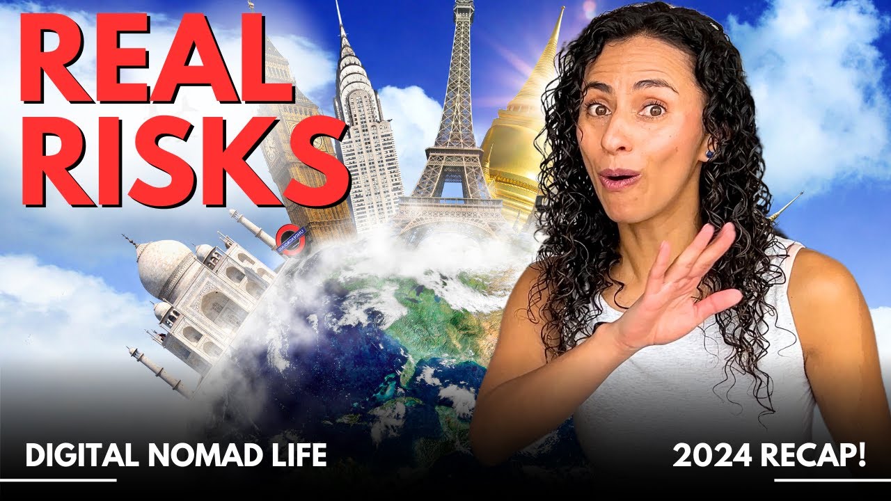 The Real Risks of Being a Digital Nomad | A Life Update and Recap of 2024