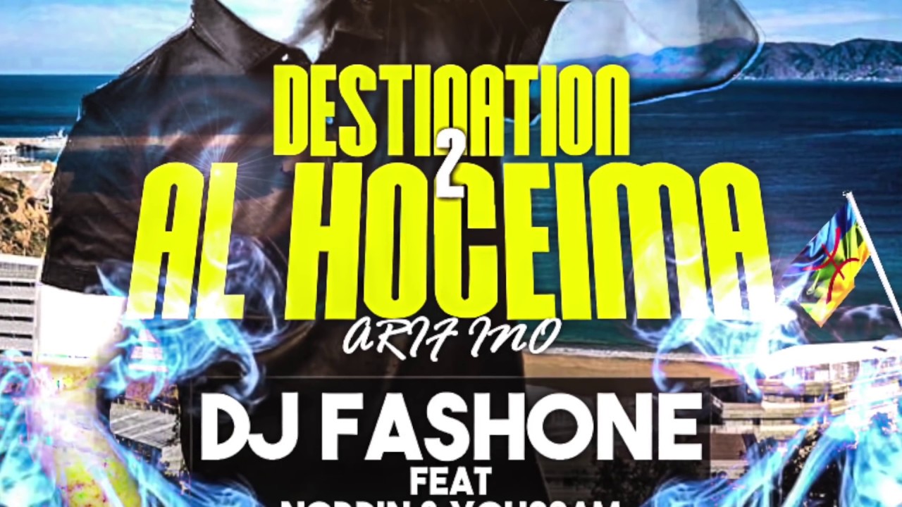 AL HOCEIMA 2 //  Dj FASH-ONE feat NORDIN  (Prod By THE MAGIC'S)