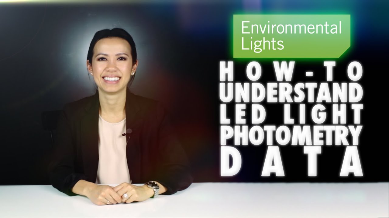 How-to Understand LED Light Photometry Data