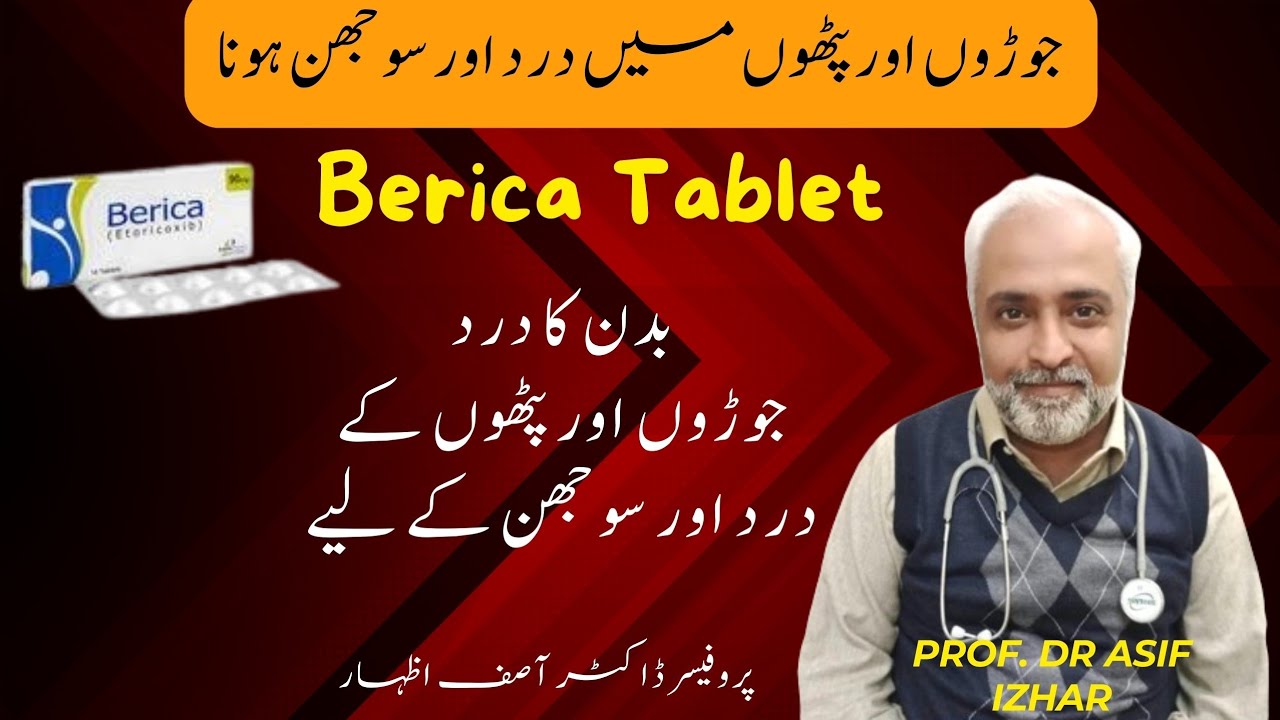 Berica Tablet Uses In Urdu | Etoricoxib Tablet Uses, Dosages, Side-Effects and Contraindications