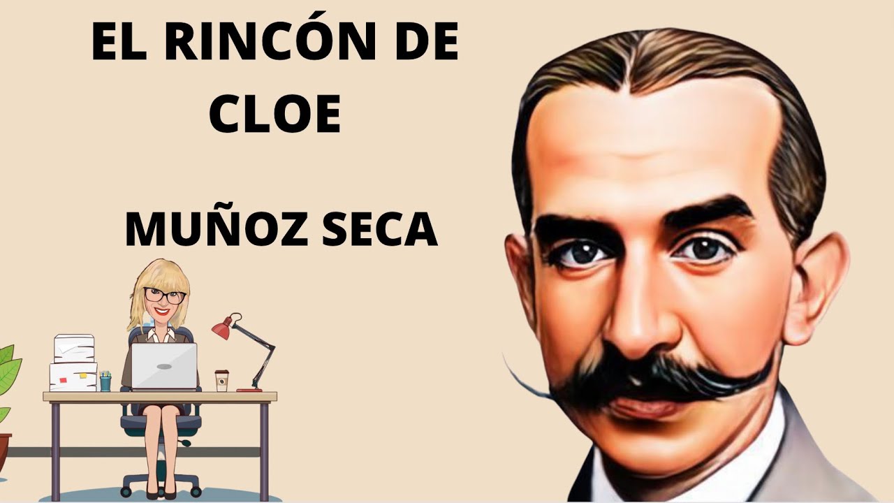 EL RINC&Oacute;N DE CLOE. MU&Ntilde;OZ SECA