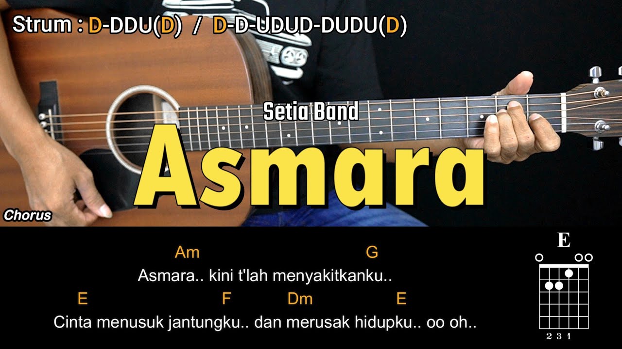 Asmara - Setia Band | Tutorial Chord Gitar Mudah dan Lirik