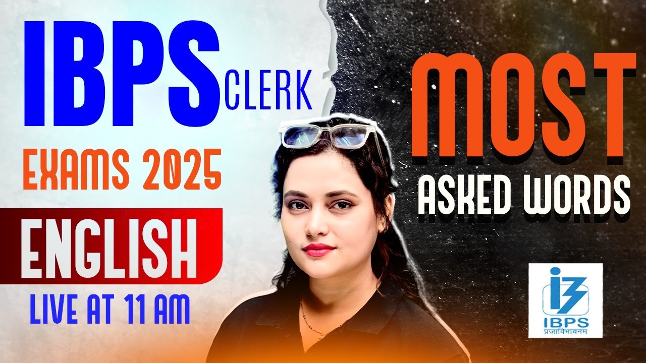 IBPS Clerk Prelims 2025 | IBPS Clerk English | English Most Asked Words | by Rupam Ma'am
