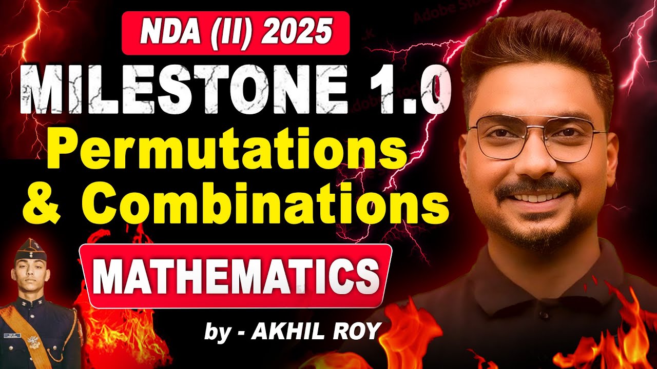 Permutations & Combinations One Shot for NDA II 2025 | Milestone Batch | Akhil Sir LIVE #nda #maths