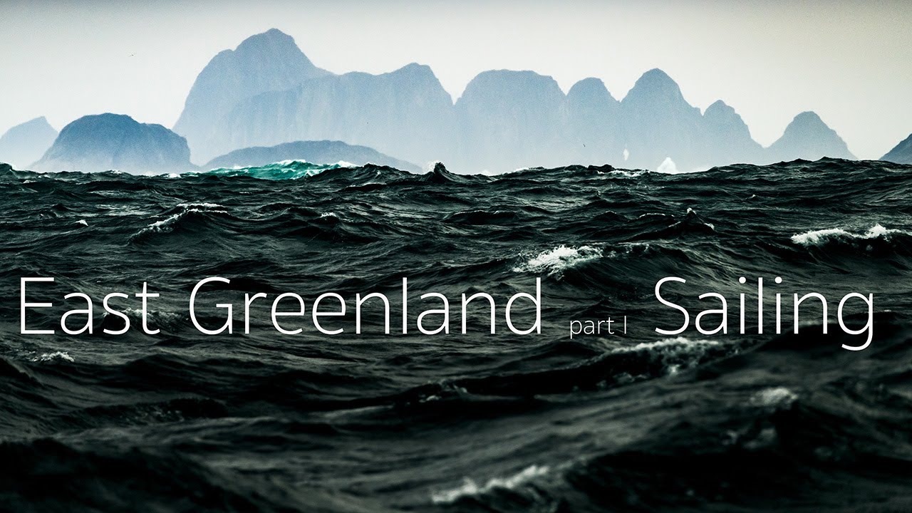 East Greenland - Sailing