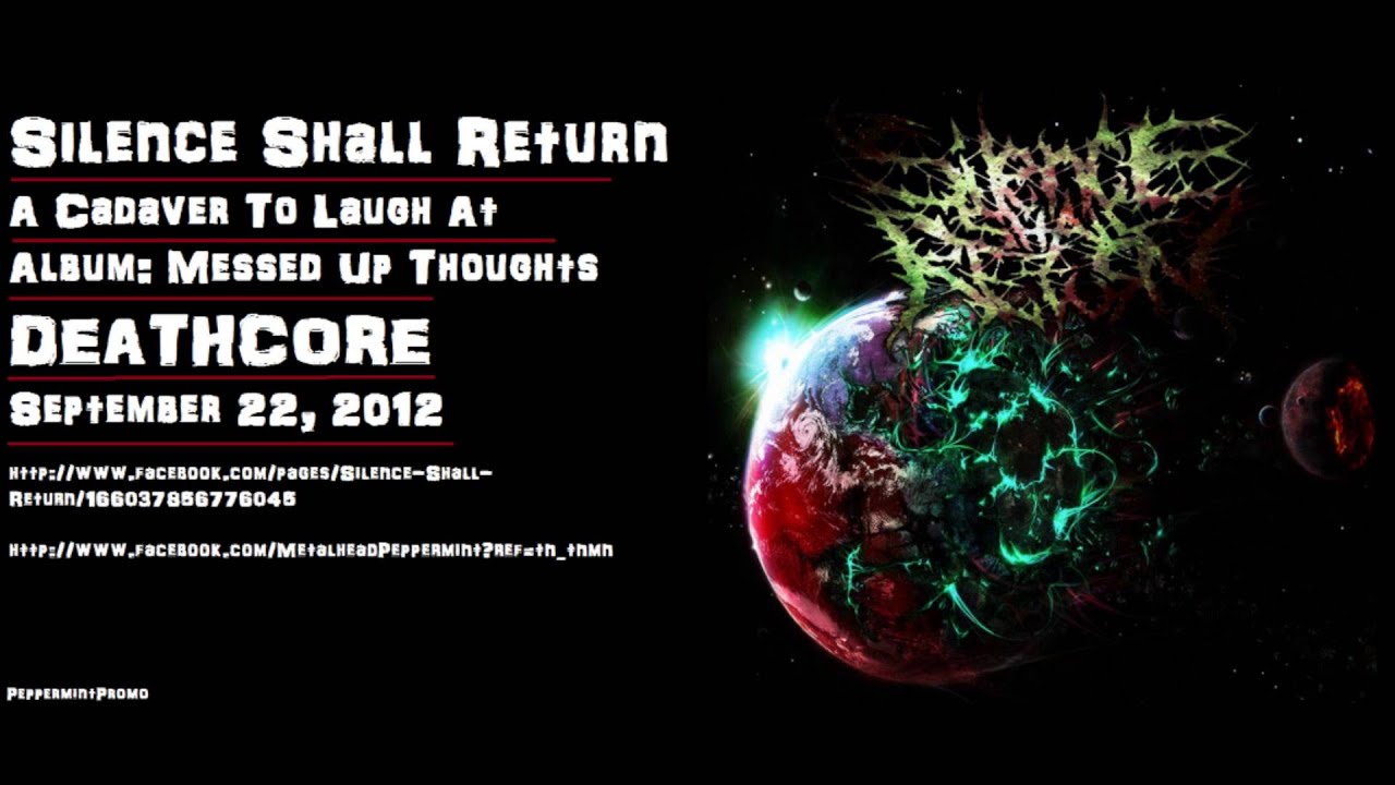 Silence Shall Return - A Cadaver To Laugh At