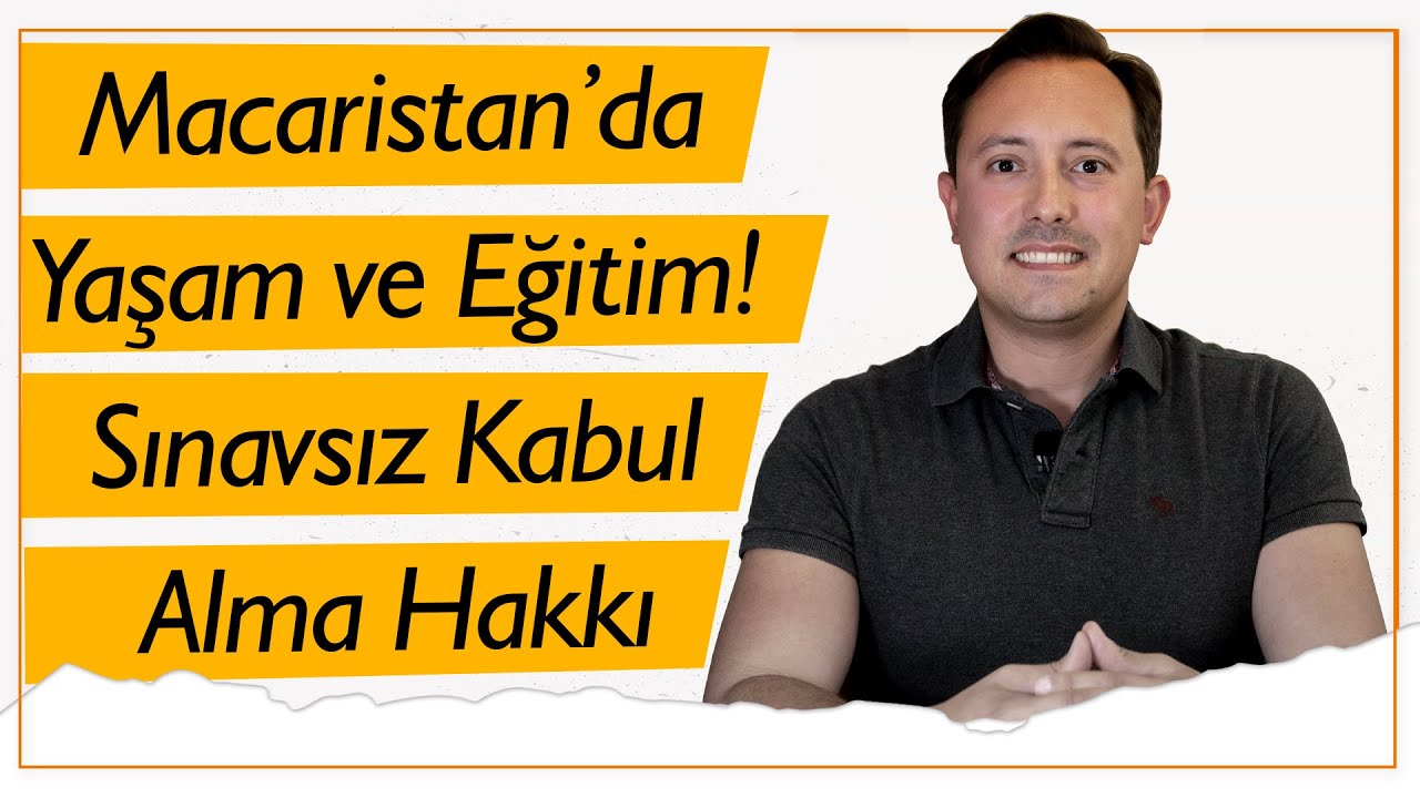 Macaristan'da Yaşam ve Eğitim! Sınavsız kabul alma hakkı - En düşük maliyetle eğitim imkanı!