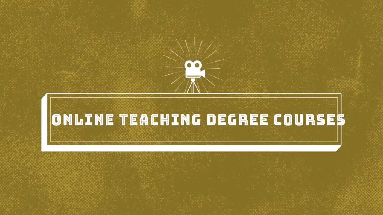 Online Teaching Degree Courses - Top 10