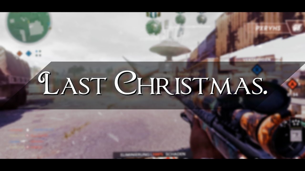 Last Christmas.