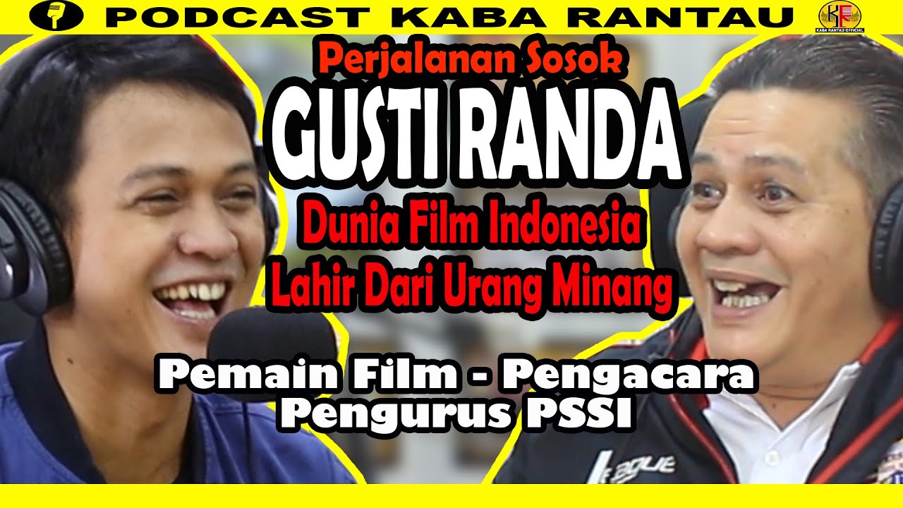 GUSTI RANDA || ARTIS INDONESIA BERDARAH MINANG || PODCAST02