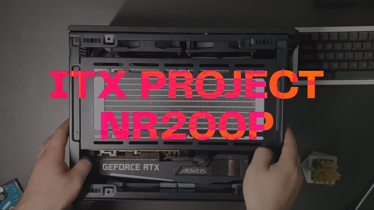 ITX PROJECT - COOLER MASTER NR200P
