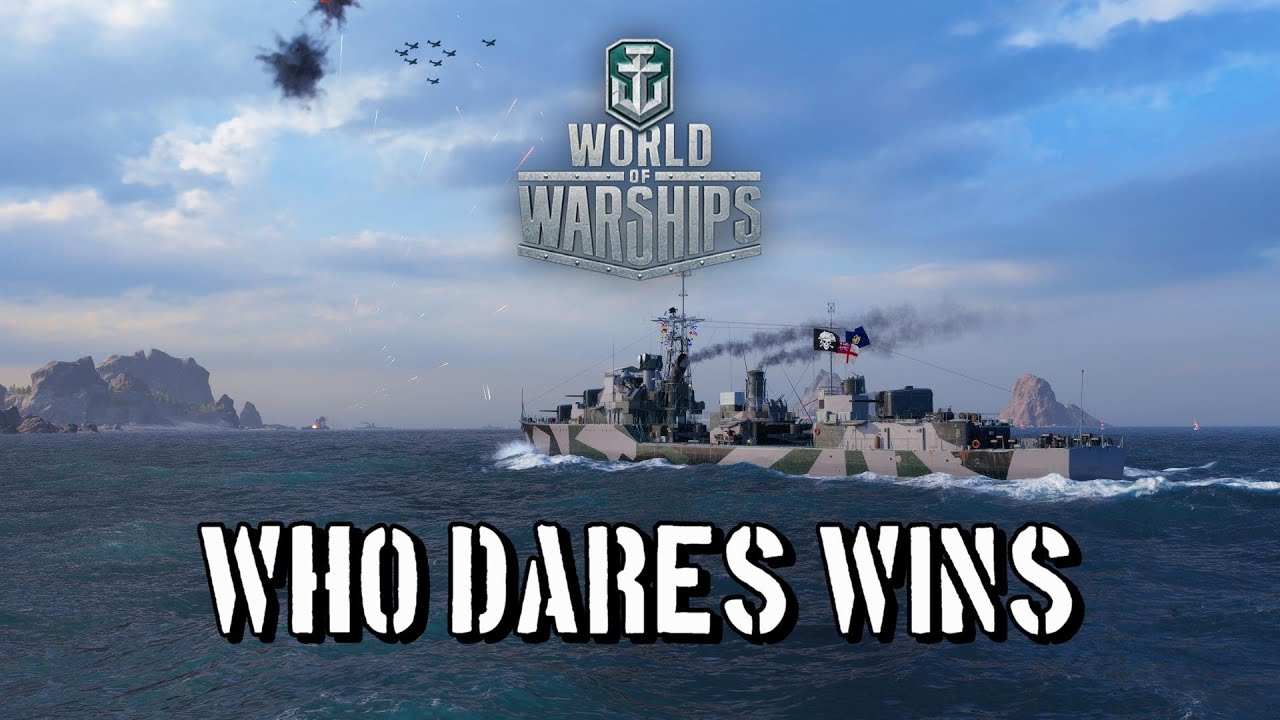 World of Warships - Who Dares Wins