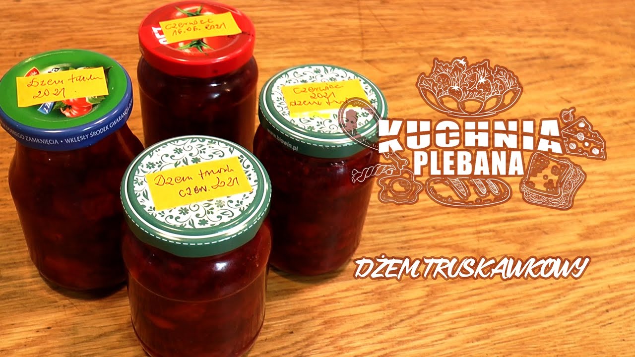 DŻEM TRUSKAWKOWY I Kuchnia Plebana