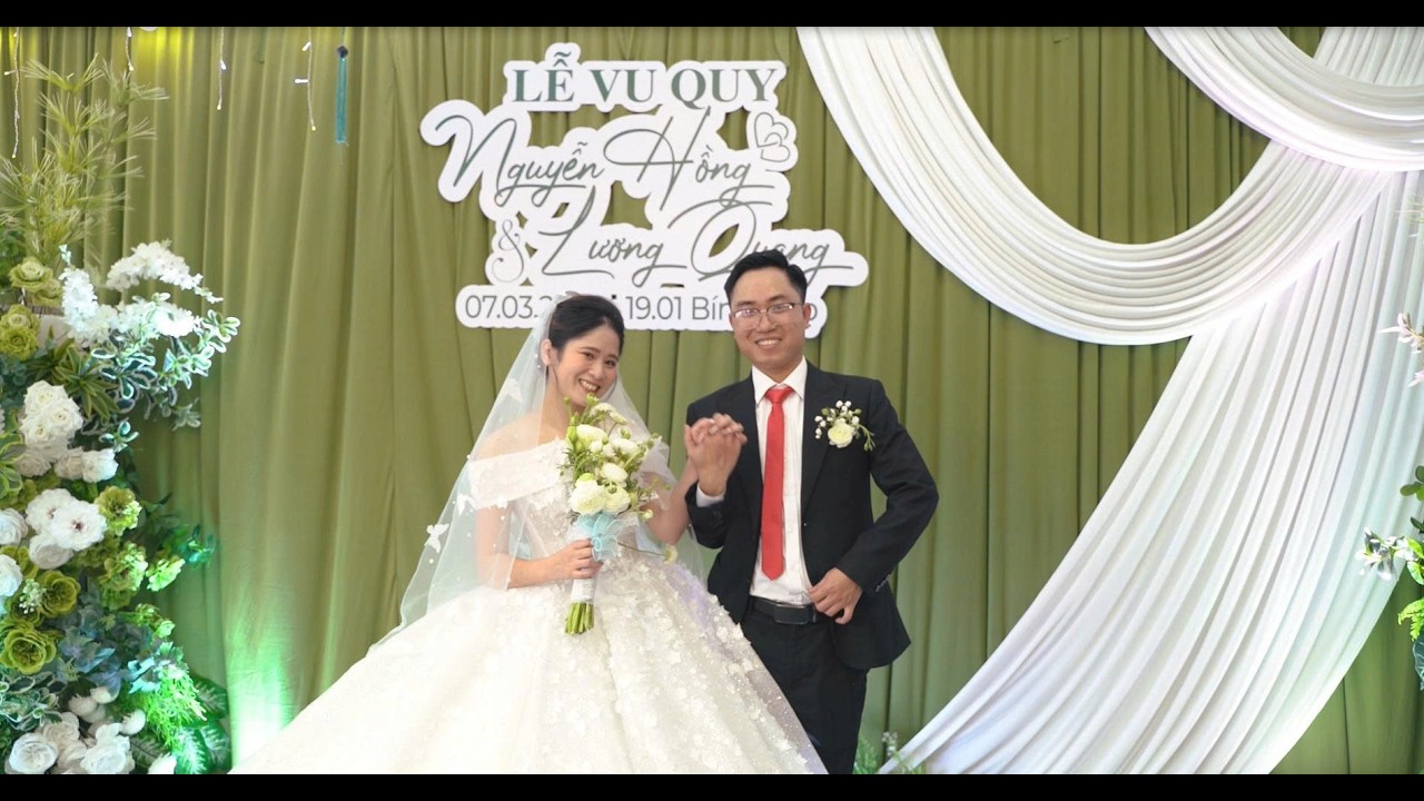 Lễ Vu Quy :  Nguyễn Hồng &  Lương Quang