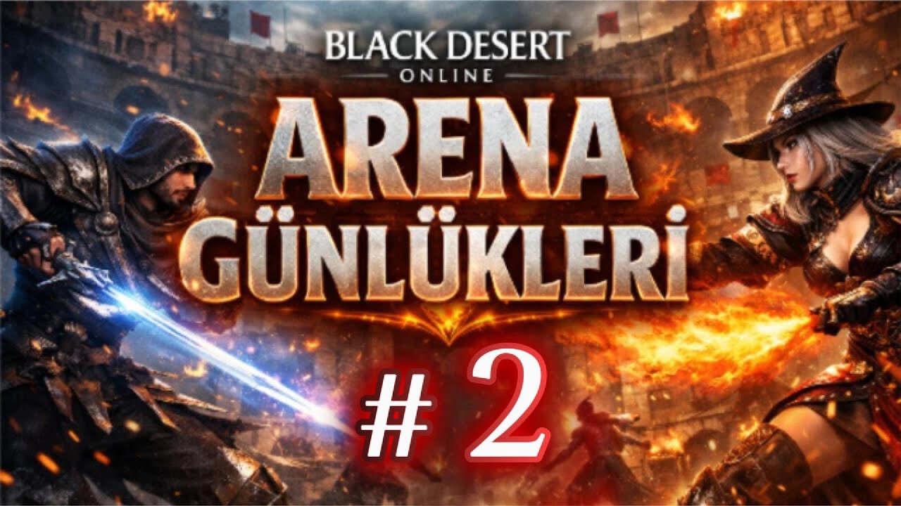 BDO Arena Günlükleri 2 #blackdesertonline