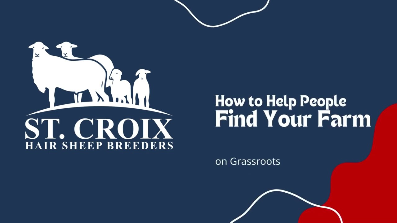How to Help People Find Your Farm on Grassroots - Using the SCHSB Registry