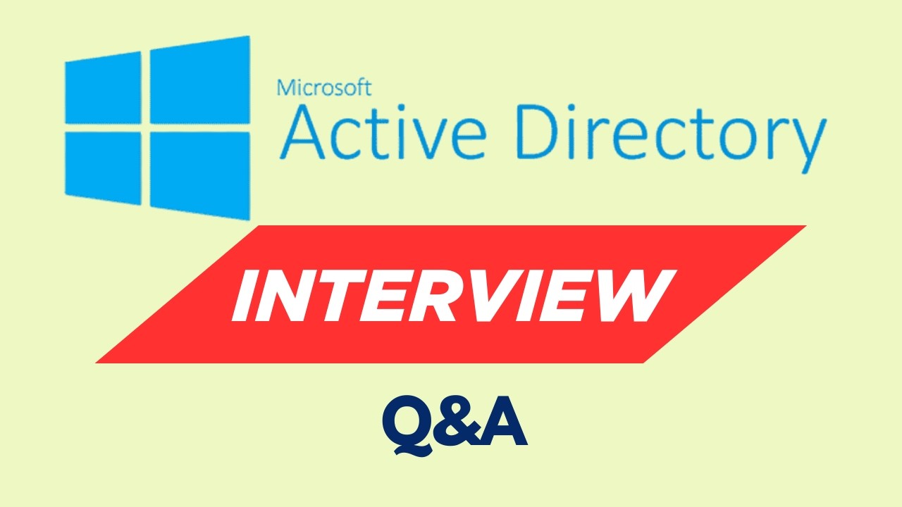 25 самых популярных вопросов и ответов на собеседовании по Active Directory в 2026 году.