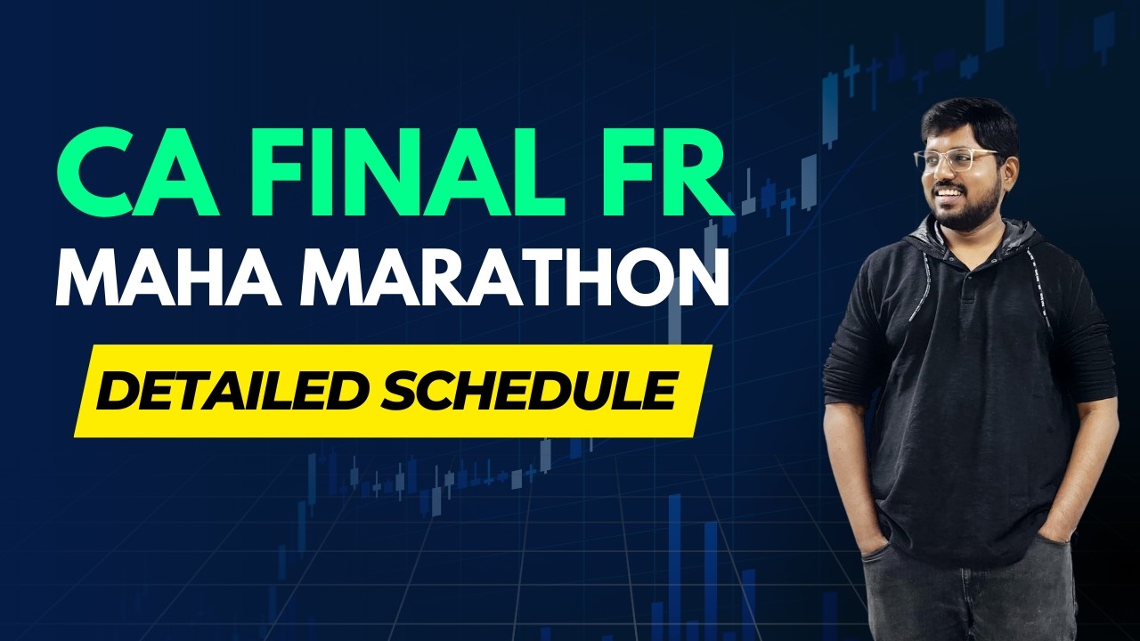 CA Final FR Maha Marathon | Полный график подготовки + стратегия