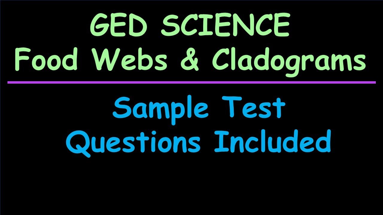 Food Webs & Cladograms for GED Science: Practice Test Questions